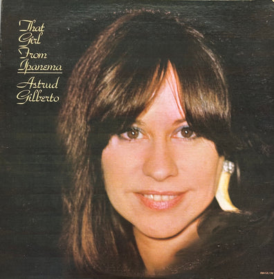 Pre Loved Record - Astrud Gilberto - That Girl From Ipanema